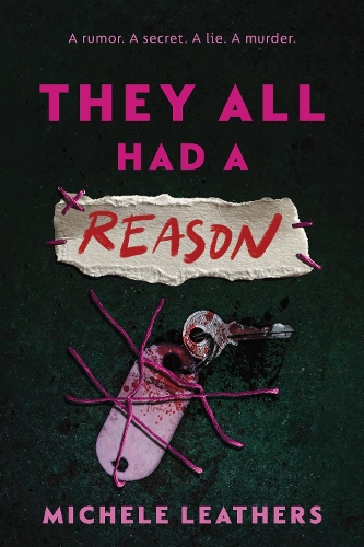 Бумажная книга «They All Had a Reason: The First in a Riveting Young Adult Thriller Series (They All Had a Reason Book 1)», автор Мишель Лезерс - фото №1