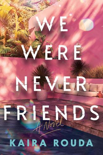 Бумажная книга «We Were Never Friends: A Novel», автор Кайра Руда - фото №1