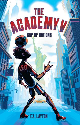 Паперова книга «The Academy V: Cup of Nations: A Fun-Filled Football Adventure (The Academy Series Book 5)», автор Т. З. Лейтон - фото №1
