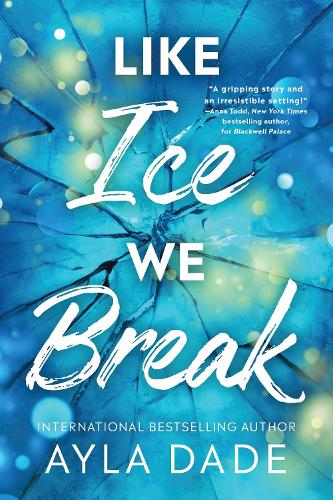 Бумажная книга «Like Ice We Break», автор Айла Дейд - фото №1