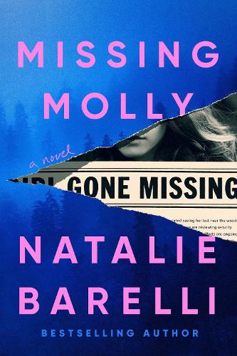 Паперова книга «Missing Molly: A Dark Cold-Case Psychological Thriller Full of Twists», автор Наталі Бареллі - фото №1