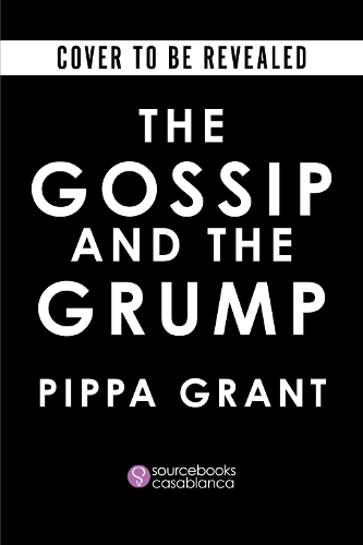 Бумажная книга «The Gossip and the Grump: A Grumpy x Sunshine Enemies to Lovers Romance (Three BFFs and a Wedding Book 2)», автор Пиппа Грант - фото №1