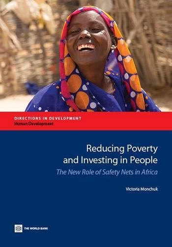 Бумажная книга «Reducing poverty and investing in people: the new role of safety nets in Africa», автор Виктория Мончук - фото №1