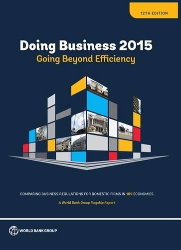 Бумажная книга «Doing business 2015: going beyond efficiency», автор Всемирный банк - фото №1