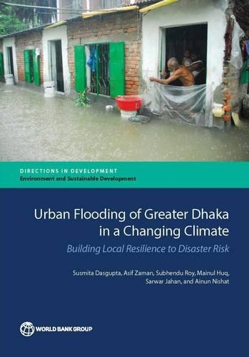 Бумажная книга «Urban flooding of Greater Dhaka in a changing climate: building local resilience to disaster risk», автор Сусмита Дасгупта - фото №1