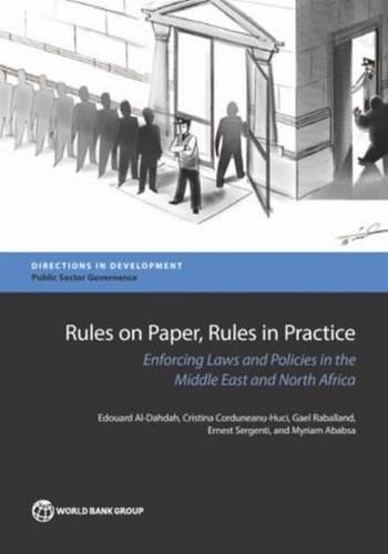 Бумажная книга «Rules on paper, rules in practice: enforcing laws and policies in the Middle East and North Africa», автор Эдуард Аль-Дахда - фото №1
