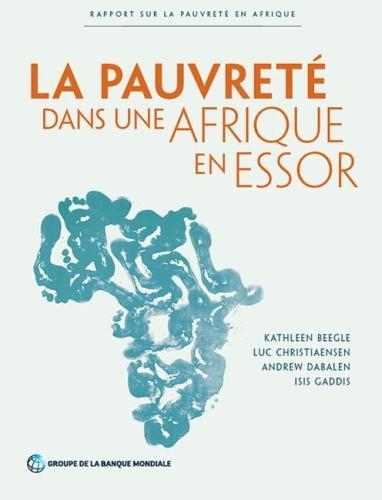 Бумажная книга «La pauvreté dans une Afrique en essor», авторов Эндрю Дабален, Изис Гэддис, Кэтлин Бигл, Люк Кристиансен - фото №1