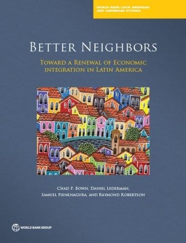 Паперова книга «Better neighbours: toward a renewal of economic integration in Latin America», автор Чад П. Браун - фото №1