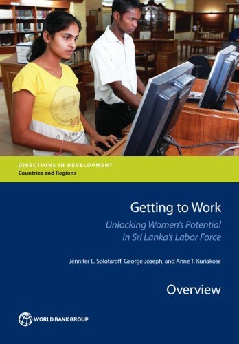 Паперова книга «Getting to work: unlocking women's potential in Sri Lanka's labor force», автор Дженніфер Л. Солотарофф - фото №1