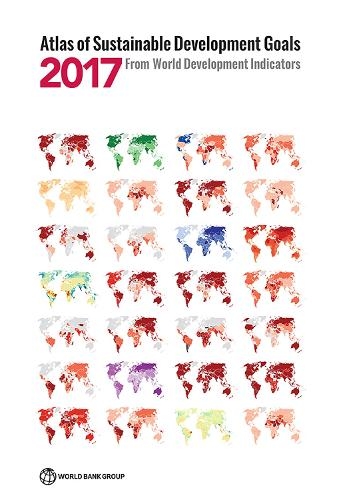 Бумажная книга «Atlas of Sustainable Development Goals 2017: From World Development Indicators», автор Всемирный банк - фото №1