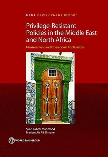 Бумажная книга «Privilege-Resistant Policies in the Middle East and North Africa: Measurement and Operational Implications», авторов Мерием Аит Али Слиман, Саид Ахтар Махмуд - фото №1