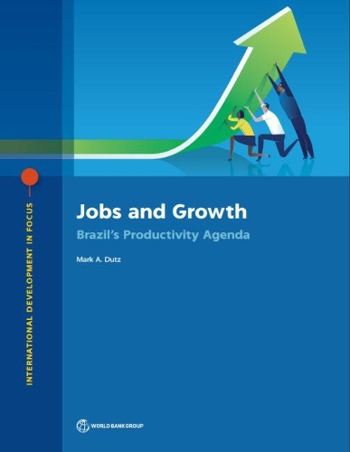 Бумажная книга «Jobs and growth: Brazil's productivity agenda», автор Марк А. Датц - фото №1