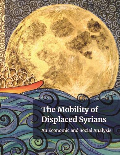 Паперова книга «The mobility of displaced Syrians: an economic and social analysis», автор Світовий банк - фото №1