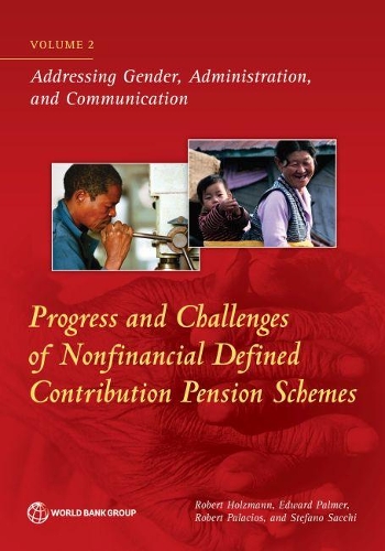 Бумажная книга «Progress and challenges of nonfinancial defined contribution pension schemes: Vol. 2: Addressing gender, administration, and communication», автор Роберт Хольцманн - фото №1
