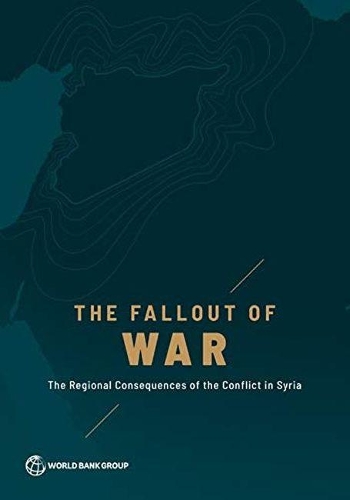 Бумажная книга «The fallout of war: the regional consequences of the conflict in Syria», автор Всемирный банк - фото №1