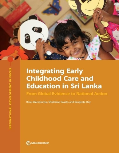Бумажная книга «Integrating early childhood care and education in Sri Lanka: from global evidence to national action», автор Шобхана Сосале - фото №1