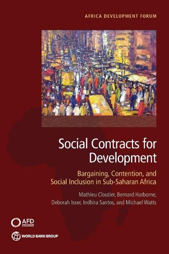Паперова книга «Social Contracts for Development: Bargaining, Contention, and Social Inclusion in Sub-Saharan Africa», автор Світовий банк - фото №1