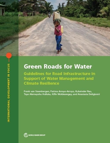 Паперова книга «Green roads for water: guidelines for road infrastructure in support of water management and climate resilience», автор Френк Ван Стінберген - фото №1