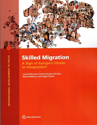 [object Object] «Skilled Migration: A Sign of Europe's Divide or Integration?», авторов Чаглар Озден, Дэниел Гарроте Санчес, Лоран Боссави, Маттиа Маковец - фото №1