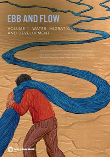 Паперова книга «Ebb and Flow: Volume 1: Water, Migration, and Development», авторів Амджад Хан, Андерс Ягерског, Едоардо Боргомео, Еша Завері, Джейсон Расс, Річард Даманія - фото №1