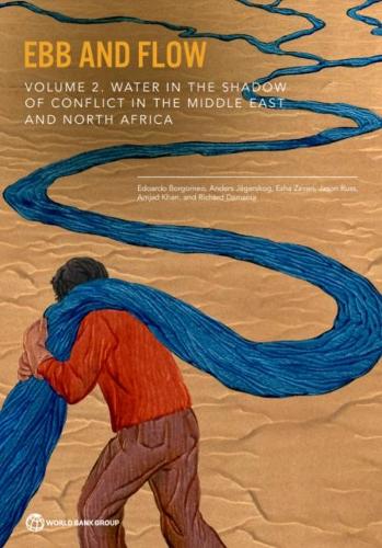 Бумажная книга «Ebb and Flow: Volume 2: Water in the Shadow of Conflict in the Middle East and North Africa», авторов Амджад Хан, Андерс Йегерског, Эдоардо Боргомео, Эша Завери, Джейсон Расс, Ричард Дамания - фото №1