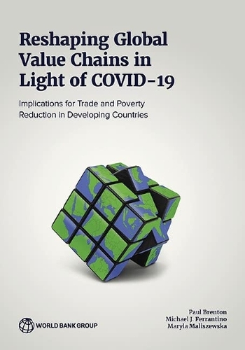 Паперова книга «Reshaping Global Value Chains in Light of COVID-19: Implications for Trade and Poverty Reduction in Developing Countries», авторів Марила Малішевська, Майкл Дж. Феррантіно, Пол Брентон - фото №1