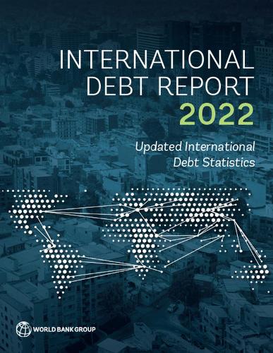 Паперова книга «International Debt Report 2022: Updated International Debt Statistics», автор Світовий банк - фото №1