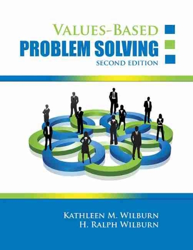 Паперова книга «Values-Based Problem Solving», авторів Х Ральф Вілберн, Кетлін М. Вілберн - фото №1