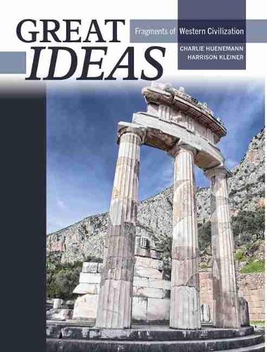 Бумажная книга «Great Ideas: Fragments of Western Civilization», авторов Чарльз Хьюнеманн, Гаррисон Клейнер - фото №1