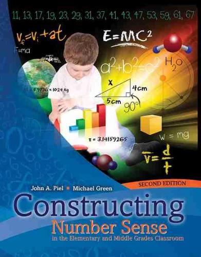 Бумажная книга «Constructing Number Sense in the Elementary and Middle Grades Classroom», авторов Джон А Пиель, Майкл Грин - фото №1