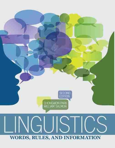 Бумажная книга «Linguistics: Words, Rules and Information», авторов Чонгвон Парк, Уильям Н. Салмон - фото №1