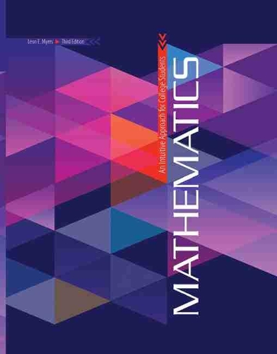 Бумажная книга «Mathematics: An Intuitive Approach for College Students», авторов Эндрю Хугин, Леон Э. Майерс - фото №1