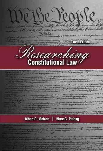 Бумажная книга «Researching Constitutional Law», авторов Альберт П. Мелоун, Марк Г. Пуфонг - фото №1