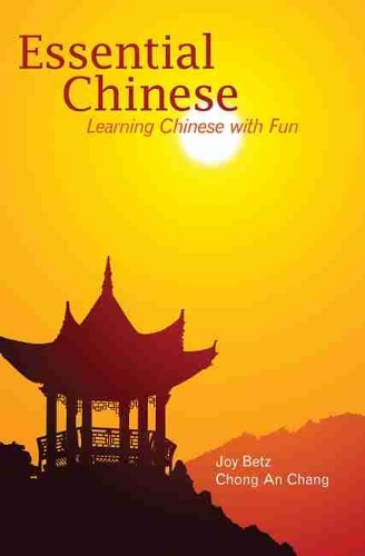Бумажная книга «Essential Chinese: Learning Chinese with Fun», авторов К. А. Чанг, Джой К. Бетц - фото №1