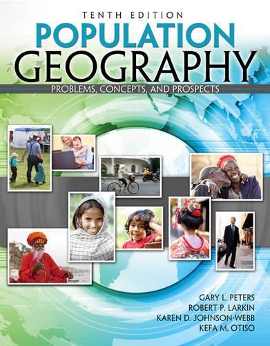 Паперова книга «Population Geography: Problems Concepts and Prospects», авторів Карен Джонсон-Вебб, Кефа М. Отісо, Роберт П. Ларкін - фото №1
