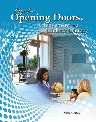 Паперова книга «Keys for Opening Doors to Achievement and Lifelong Literacy», автор Дебра Коффі - фото №1