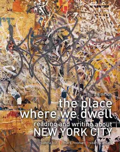Паперова книга «The Place Where We Dwell: Reading and Writing about New York City», автор Хуаніта Бут - фото №1