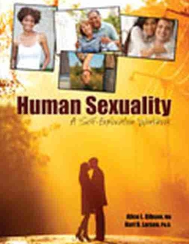 Бумажная книга «Human Sexuality: A Self-Exploration Workbook», авторов Элис Гибсон, Кери Ларсен - фото №1