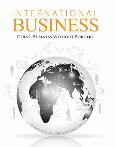 Паперова книга «International Business: Doing Business Without Borders», авторів Андреа Еварт, Андреа Фостер - фото №1