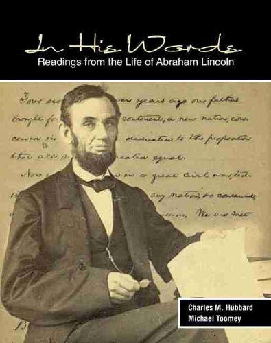 Бумажная книга «In His Words: Readings from the Life of Abraham Lincoln», авторов Чарльз М. Хаббард, Майкл Туми - фото №1