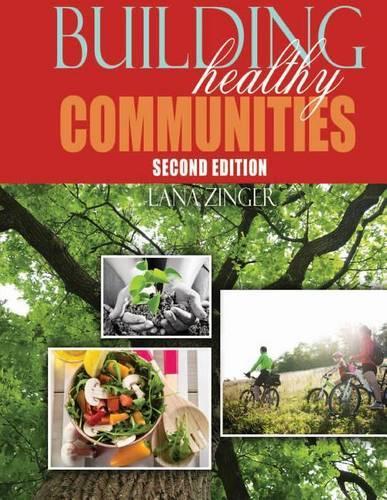 Бумажная книга «Building Healthy Communities», автор Лана Зингер - фото №1