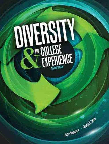 Бумажная книга «Diversity AND the College Experience», авторов Аарон Томпсон, Джозеф Б Кузео - фото №1