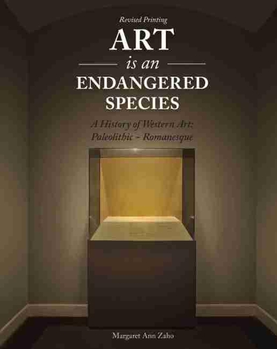Бумажная книга «Art is an Endangered Species: A History of Western Art, Paleolithic-Romanesque», автор Маргарет Энн Захо - фото №1