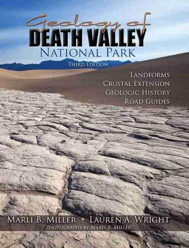 Бумажная книга «Geology of Death Valley: Landforms, Crustal Extension, Geologic History, Road Guides», автор Марли Миллер - фото №1