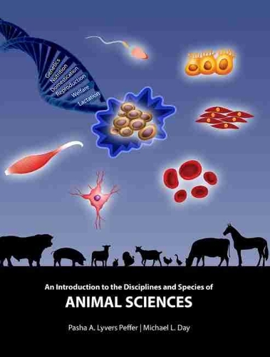 Бумажная книга «An Introduction to the Disciplines and Species of Animal Sciences», авторов Майкл Л. Дэй, Паша А Лайверс Пеффер - фото №1