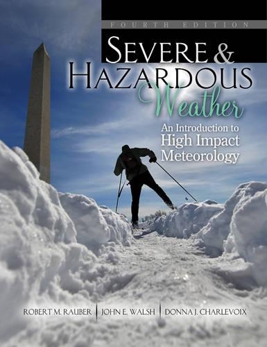 [object Object] «Severe and Hazardous Weather: An Introduction to High Impact Meteorology», авторов Донна Шарлевуа, Джон Уолш, Роберт Раубер - фото №1