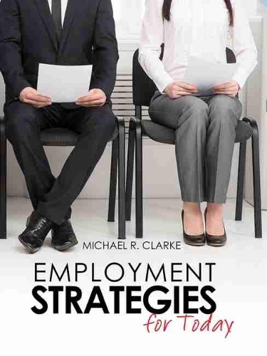 Паперова книга «Employment Strategies for Today», автор Т. Майкл Кларк - фото №1