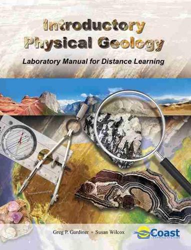 Бумажная книга «Introductory Physical Geology Laboratory Kit and Manual», автор Coast Learning Systems - фото №1