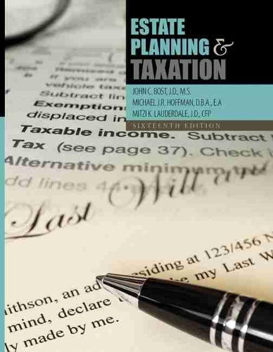 Бумажная книга «Estate Planning and Taxation», авторов Джон Бост, Майкл Дж. Р. Хоффман, Митци Лодердейл, Нэнси Престопино - фото №1