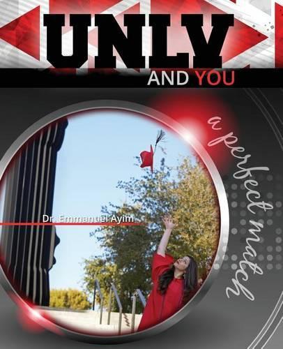 Бумажная книга «UNLV and You: A Perfect Match», автор Эммануэль Айим - фото №1